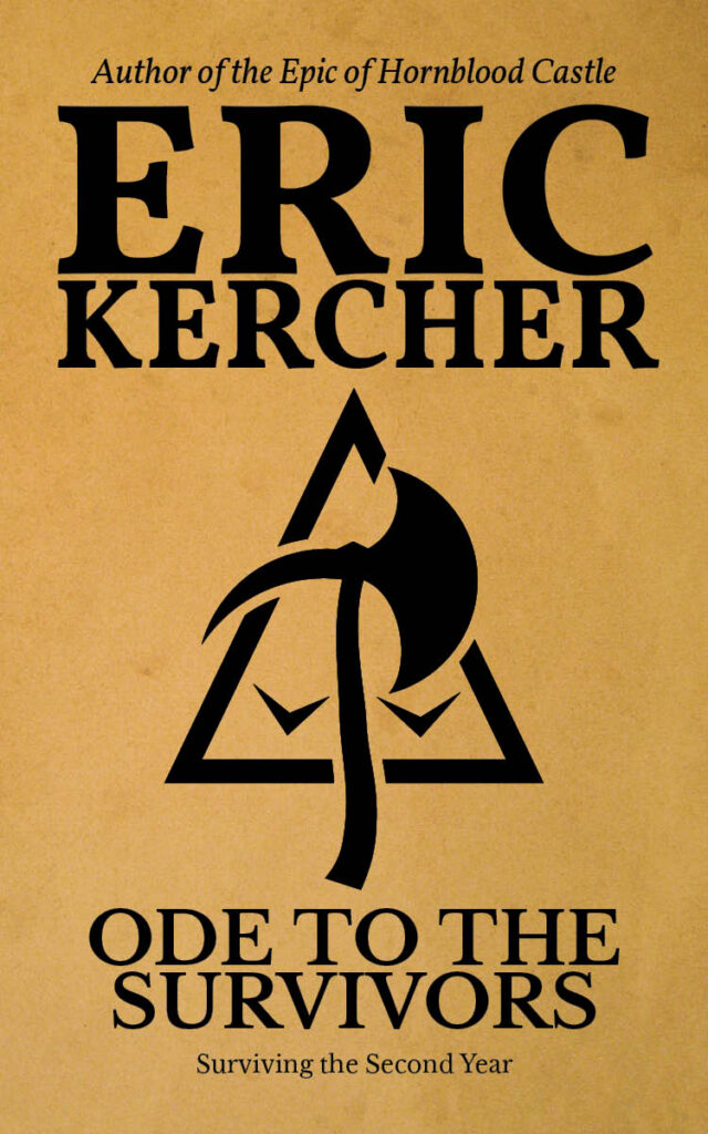 Book cover for Ode to the Survivors by Eric Kercher with a axe pickaxe