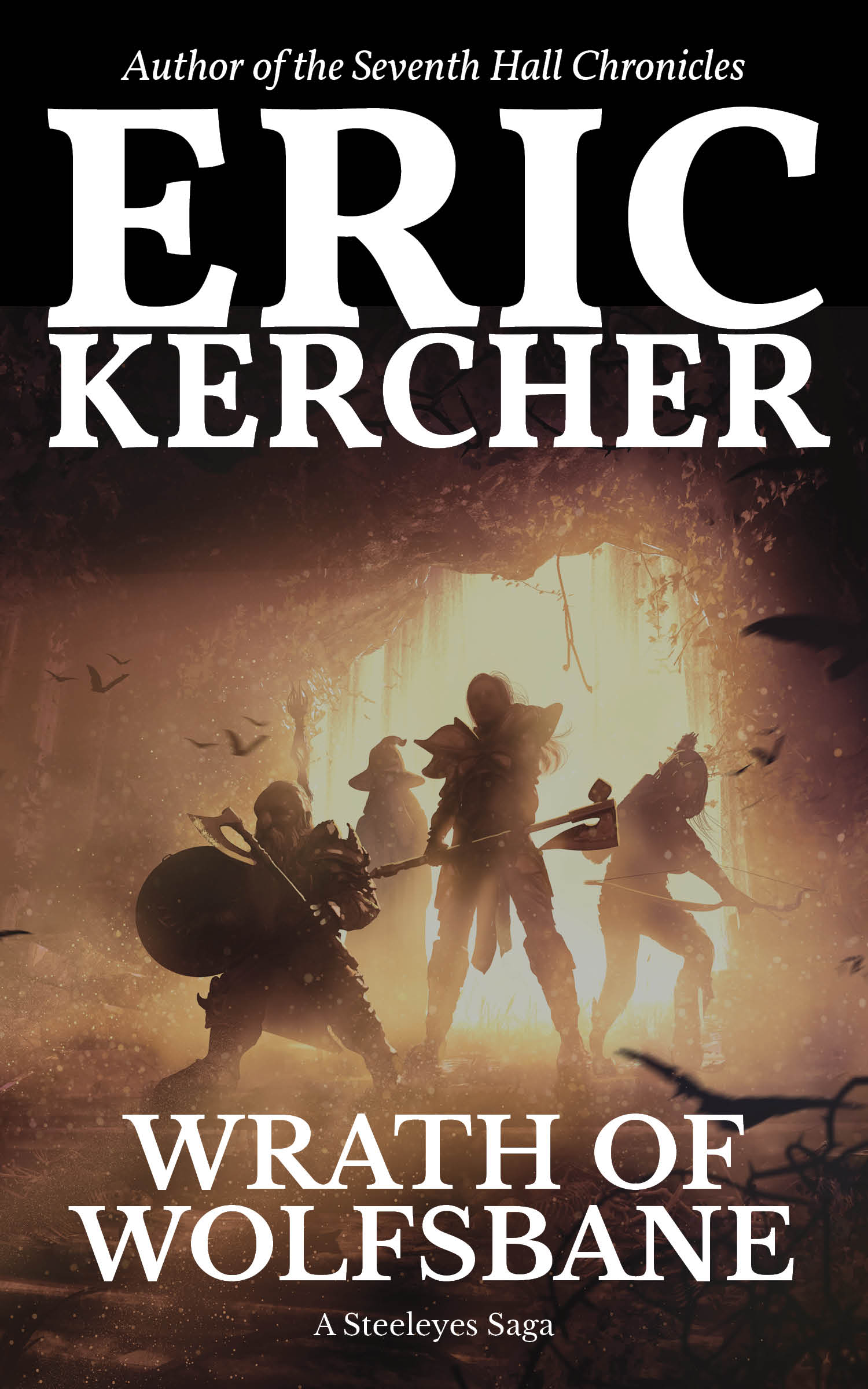 The book cover for Wrath of Wolfsbane by Eric Kercher. A group of adventurers descend into the depths with light pouring in behind them